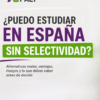 Guía sobre estudiar en España sin Selectividad para estudiantes internacionales, mostrando alternativas de acceso universitario y orientación académica en España.